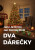 Dva dárečky - Jana Javorská,Jan Donnie Diviš