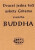 Dvacet jedna řečí askety Gótama zvaného Buddha - K.E. Neumann