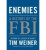 Enemies: A History of the FBI - Tim Weiner