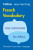 Easy Learning French Vocabulary - Collins Dictionaries