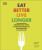 Eat Better, Live Longer - Juliette Kellowová,Sarah Brewer