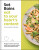 Eat to Your Heart's Content - Sat Bains