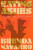 Eating Ashes – A Novel - Brenda Navarro