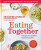 Eating Together - Dr Clare Bailey Mosley,Professor Professor Stephen Scott