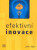 Efektivní inovace - John Adair