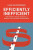 Efficiently Inefficient â€“ How Smart Money Invests and Market Prices Are Determined - Lasse Heje Pedersen