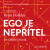 Ego je nepřítel - Ryan Holiday