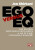 EGO versus EQ - Jen Shirkani
