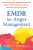 EMDR for Anger Management - Deborah S. Kennard