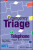 Emergency Triage â€“ Telephone triage and advice - Advanced Life Support Group