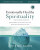 Emotionally Healthy Spirituality Expanded Edition Workbook plus Streaming Video - Peter Scazzero,Geri Scazzero