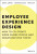 Employee Experience Design - Dean E.  Carter,Samantha  Gadd,Mark  Levy