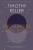 Encounters With Jesus - Timothy Keller