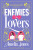 Enemies to Lovers - Amelia Jones