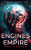 Engines of Empire - Max Carver