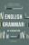 English Grammar - Peter Collins,Carmella  Hollo