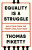 Equality Is a Struggle â€“ Bulletins from the Front Line, 2021â€“2025 - Thomas Piketty