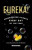Eureka! : Mindblowing Science Every Day of the Year - Jim Al-Khalili