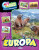 Momentky z divočiny: Európa - Ilona Bagoly