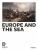 Europe and the Sea - Dorlis Blume,Christiana Brennecke,Ursula Breymayer,Thomas Eisentraut