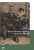 Europe Knows Nothing about the Orient â€“ A Critical Discourse (1872â€“1932) - Aron Aji,Zeynep Celik,Gregory Key