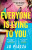 Everyone is Lying to You - Jo Piazza