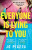 Everyone is Lying to You - Jo Piazza