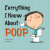 Everything I Know About Poop - Jaume Copons