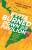 Evita Burned Down Our Pavilion - James Coyne,Timothy Abraham