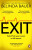 Exit - Bauer Belinda