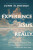 Experience Jesus. Really - John Eldredge