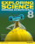 Exploring Science: Working Scientifically Student Book Year 8 - Susan Kearsey,Mark Levesley,Iain Brand,P Johnson