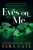 Eyes on Me - Sara Cate