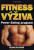 Fitness výživa - Susan Kleiner