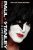 Face the Music: A Life Exposed - Paul Stanley