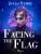 Facing the Flag - Jules Verne