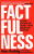 Factfulness : Ten Reasons We´re Wrong About The World - And Why Things Are Better Than You Think (Defekt) - Hans Rosling