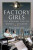 Factory Girls - Paul Chrystal