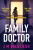 Family Doctor - J. M. Dalgliesh
