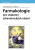 Farmakologie - Jiřina Martínková,kolektiv a