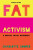 Fat Activism (Second Edition) - Charlotte Cooper
