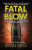 Fatal Blow - Brian Price