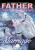 Father, I Don´t Want This Marriage, Vol. 7 - Hong Heesu