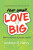 fearsmallLOVEBIG - Andrew D. Harry