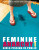 Feminine Anarchy 1 - Amanda James,Paul Compton