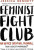 Feminist Fight Club - Bennett Jessica