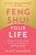Feng Shui Your Life - Marie Diamond