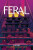 Feral Volume 2 - Tony Fleecs