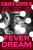 Fever Dream - Samanta Schweblin