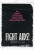 Fight AIDS! – How Activism, Art, and Protest Changed the Course of a Deadly Epidemic and Reshaped a Nation - Michael G. Long